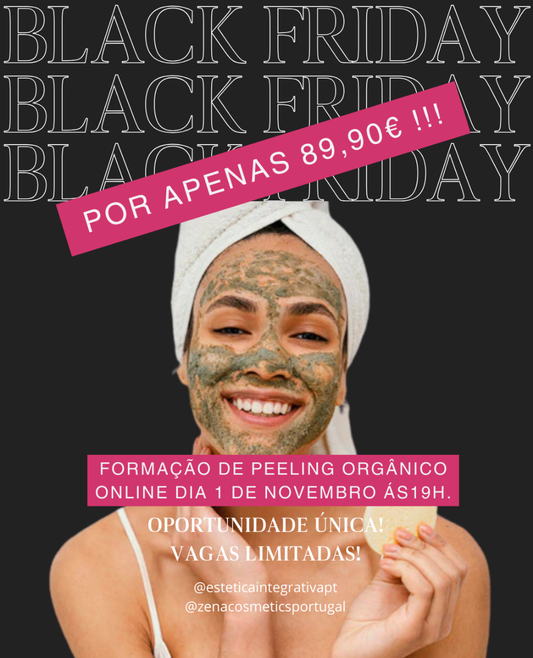 ZENA PEELING ORGÂNICO BLACK FRIDAY - CURSO VIDEOCONFERENCIA